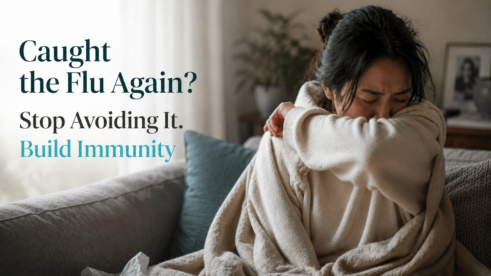 Caught the Flu Again? Stop Avoiding It. Build Immunity - Food Art Store